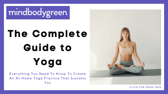 best online yoga courses - Mind Body Green - The Complete Guide to Yoga