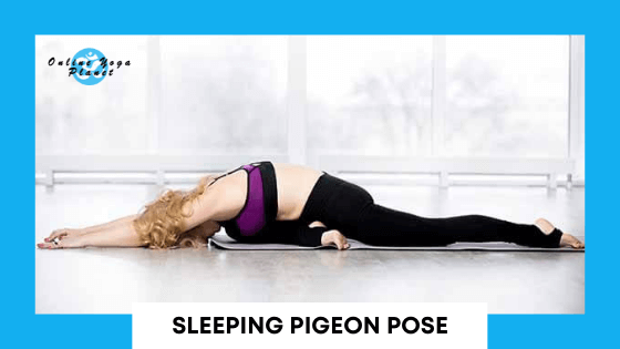 Ten Most Common Yin Yoga Poses - Sleeping Pigeon Pose