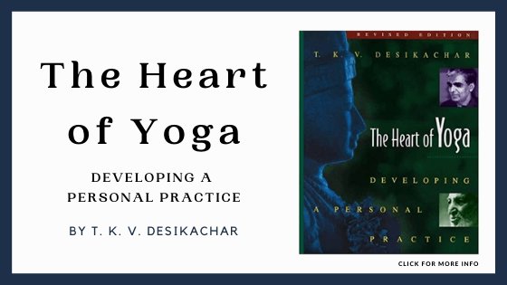 best yoga books for beginners - The Heart of Yosa – T.K.V. Desikachar
