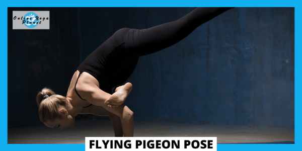 Advanced Yoga Poses - Flying Pigeon Pose (Eka Pada Galavasana)