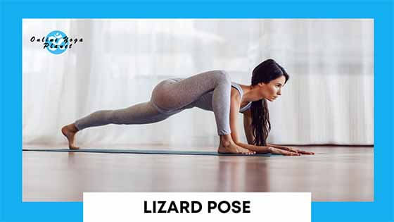 Intermediate Yoga Poses - Lizard Pose