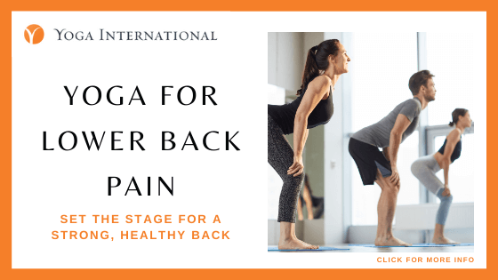 Online Yoga Courses for Lower Back Pain - Yoga Internationals Yoga for Lower Back Pain
