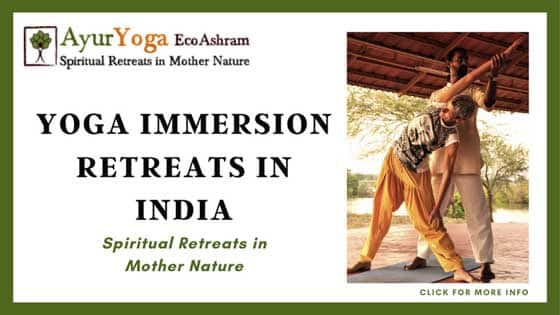 Yoga Retreats in India - AyurYoga EcoAshram – Beginners Yoga Retreat