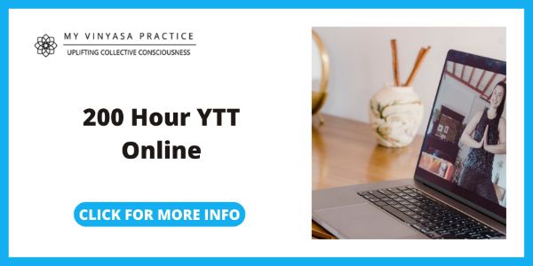 My Vinyasa Practice 200 Hour YTT Online Certification