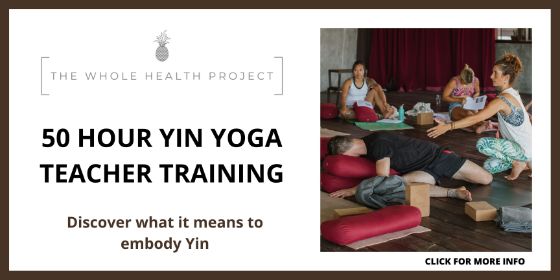 Yin Yoga Teacher Training Online - The Whole Health Project